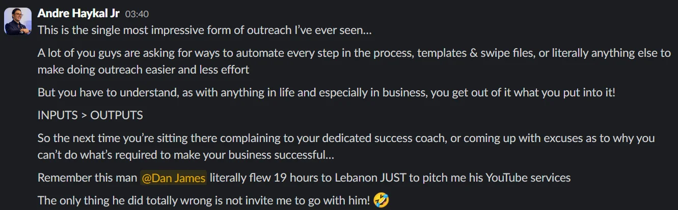 Andre Haykal Slack: single most impressive form of outreach I have ever seen