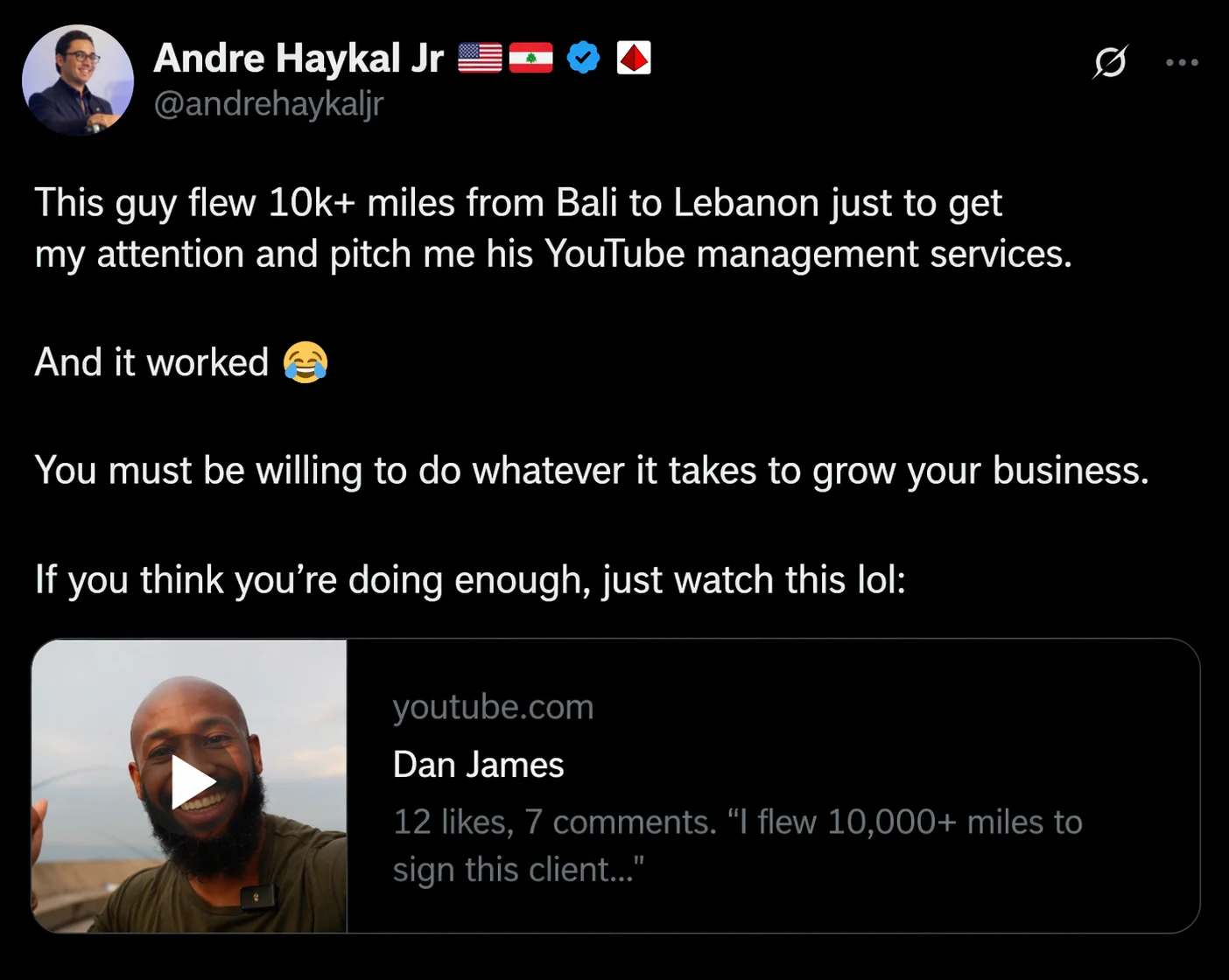 Andre Haykal Jr tweet: this guy flew 10k miles from Bali to Lebanon just to get my attention. And it worked.