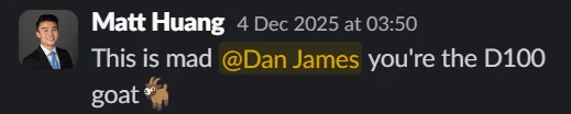 Matt Huang Slack: you're the D100 goat